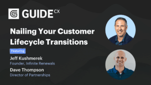 Nailing Your Customer Lifecycle Transitions